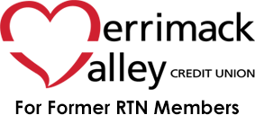 Merrimack Valley Credit Union for former RTN Members